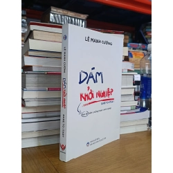 Dám khởi nghiệp - Lê Mạnh Cường 547199