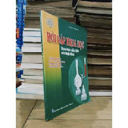 Hỏi đáp khoa học: Khoa học gắn liền với thực tiễn - KS. Phạm Văn Khiết 753573