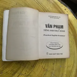 VĂN PHẠM TIẾNG ANH THỰC HÀNH - PRACTICAL ENGLISH GRAMMAR  737684