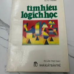 TÌM HIỂU LOGICH HỌC - Lê Tử Thành