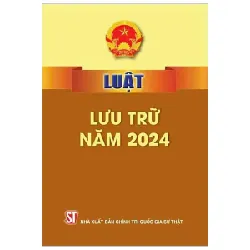 Luật Lưu Trữ Năm 2024 - Quốc Hội 279745