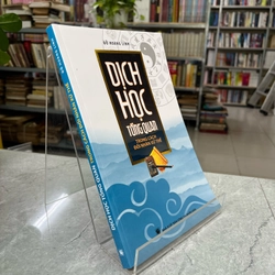 Dịch học tổng quan trong cách đối nhân xử thế