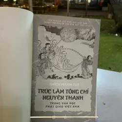 TRÚC LÂM TÔNG CHỈ NGUYÊN THANH TRONG VĂN HỌC PHẬT GIÁO VIỆT NAM 592641