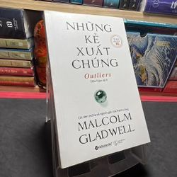 Những kẻ xuất chúng Malcom Gladwell