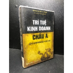 (TẶNG BOOKMARK) Trí tuệ kinh doanh châu Á Dinna Louise mới 90% bẩn nhẹ RBK2512 (kinh tế)