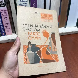 II Phụ Bản Khoa Học Phổ Thông: Kỹ Thuật Sản Xuất Các Loại Nước Chấm - 1981 960374