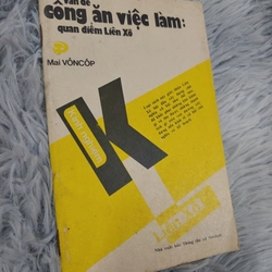 Vấn đề công ăn việc làm: Quan điểm Liên Xô