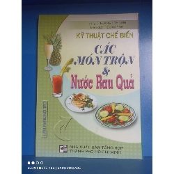 Kỹ thuật chế biến các món trộn & Nước rau quả - Hoàng Hoài Linh VAVO-K2SD2-25