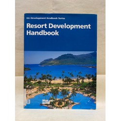 Resort Development Handbook (Community Builders Handbook Series)