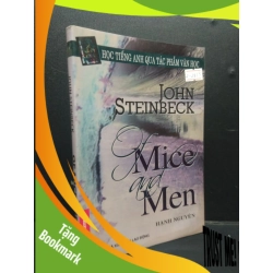 (TẶNG BOOKMARK) Of mice and men - Học tiếng Anh qua tác phẩm văn học mới 60% ố ẩm nhiều 2010 RBK2105 John Steinbeck SÁCH HỌC NGOẠI NGỮ