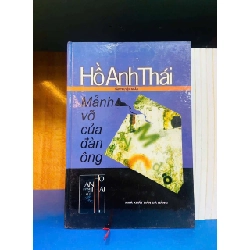 Mảnh vỡ của đàn ông - Hồ Anh Thái