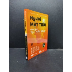 Người mặt trời tập 1 hành trình tự thắp sáng mới 90% bẩn nhẹ 2019 HCM2405 Nguyễn Thị Thanh Trang SÁCH VĂN HỌC 146782