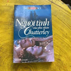 NGƯỜI TÌNH CỦA PHU NHÂN CHATTERLEY- D.H LAWRENCE