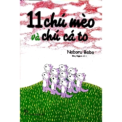 11 Chú Mèo Và Chú Cá To (2018) - Noboru Baba
