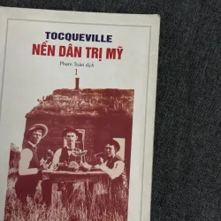 Nền dân trị Mỹ - Tocqueville (Bản in đầu) 778721