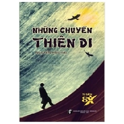 Những Chuyến Thiên Di - Nguyễn Hữu Tài