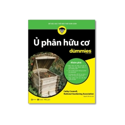Ủ phân hữu cơ for dummies - Cathy Cromell
