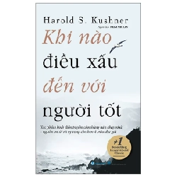 Khi Nào Điều Xấu Đến Với Người Tốt - Harold S. Kushner
