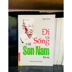 Đi và Sống với Sơn Nam - Đào Tăng