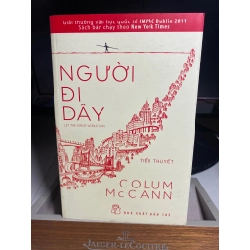 Người đi dây -Tác giả: Colum McCann - NXB Trẻ 2014- Sách lưu kho có ố nhẹ cạnh sách