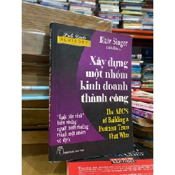 Xây Dựng Một Nhóm Kinh Doanh Thành Công - Blair Singer 122350
