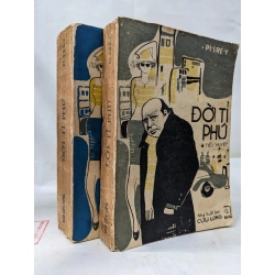 ĐỜI TỈ PHÚ - PIERE REY ( TRỌN BỘ 2 TẬP )