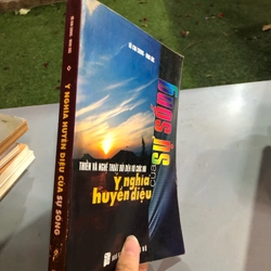Ý NGHĨA HUYỀN DIỆU CỦA SỰ SỐNG 