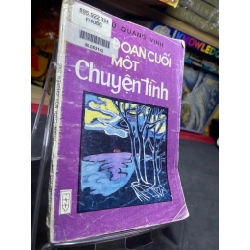 Đoạn cuối một chuyện tình 1993 mới 50% ố vàng nặng Vũ Quang Vinh HPB0906 SÁCH VĂN HỌC 161593