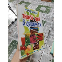 Thuốc quý ở quanh ta - Vương Thừa Ân