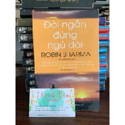 Đời ngắn đừng ngủ dài- Robin Sharma