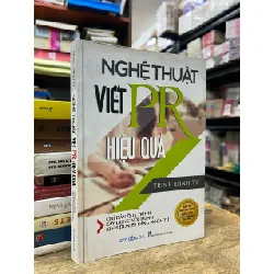 Nghệ thuật viết PR hiệu quả - Trịnh Đình Tý