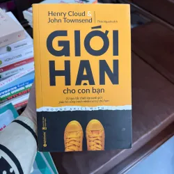 GIỚI HẠN CHO CON BẠN (BOUNDARIES WITH KIDS) – Henry Cloud & John Townsend- K4 1023158