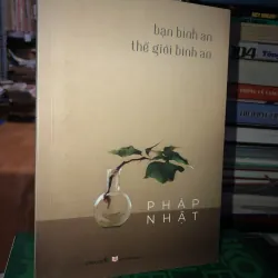 Bạn bình an thế giới bình an - Pháp Nhật