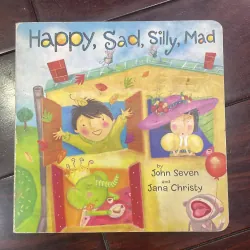 NGOẠI VĂN SÁCH TIẾNG ANH TRẺ EM : Happy , Sad , Silly , Mad - board book 
