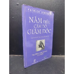 Năm điều cám dỗ giám đốc - Patrick Lencioni 2006 mới 80% ố bẩn HCM0305 kỹ năng quản trị Rebooks.vn