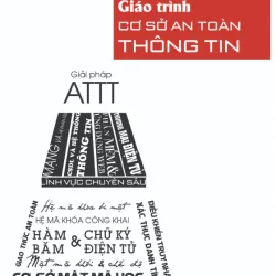 Giáo trình cơ sở an toàn thông tin - Tài liệu ĐHBKHN - PGS.TS. Nguyễn Khanh Văn