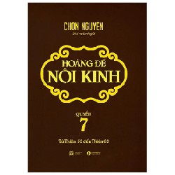 Hoàng Đế Nội Kinh - Quyển 7 - Chơn Nguyên 186348