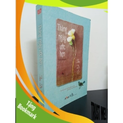 (TẶNG BOOKMARK) Tháng Ngày Ước Hẹn (2018) - Tân Di Ổ Mới 90% RBK.ASB2902