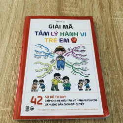 GIẢI MÃ TÂM LÝ HÀNH VI TRẺ EM ( 2-8 tuổi)