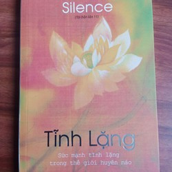 Tĩnh Lặng - Thiền sư Thích Nhất Hạnh