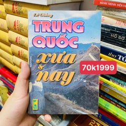 TRUNG QUỐC XƯA VÀ NAY - LÊ GIẢNG