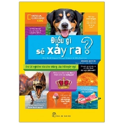 National Geographic. Điều gì sẽ xảy ra? Trả lời nghiêm túc cho những câu hỏi ngây ngô - Crispin Boyer 2021 New 100% HCM.PO Oreka-Blogmeo 47178