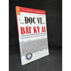 Đọc Vị Bất Kỳ Ai, Ts. David J. Lieberman, Mới 80% (Ố Nhẹ) SBM270325