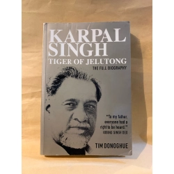 KARPAL SINGH: TIGER OF JELUTONG by Tim Donoghue