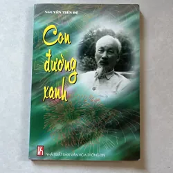 Con đường xanh. Tập thơ viết về Bác Hồ - Nguyễn Tiến Đệ