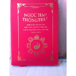 Ngọc Hạp Thông Thư (Sách Xem Ngày Tốt Xấu Trọn Đời) – Phạm Đức Dũng 76340