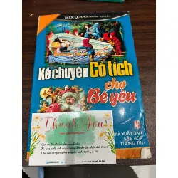 Kể truyện cổ tích cho bé yêu- Ngọc Quang 599724