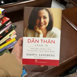 DẤN THÂN (LEAN IN) – Sheryl Sandberg- K4 1028228