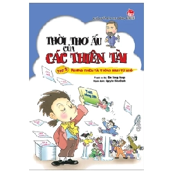 Thời Thơ Ấu Của Các Thiên Tài - Tập 5: Những Thiên Tài Thông Minh Từ Nhỏ - Sin Ueng Seop 286589