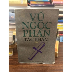 Tác Phẩm - Vũ Ngọc Phan - Tập 4 - Vũ Ngọc Phan